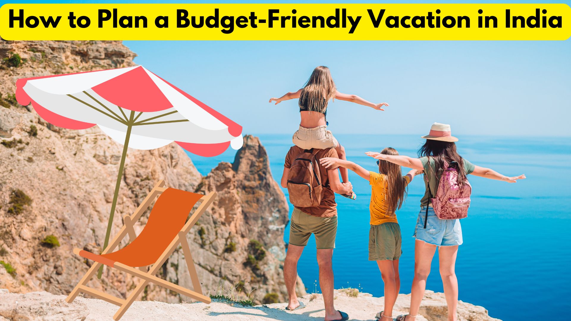 How to Plan a Budget-Friendly Vacation in India