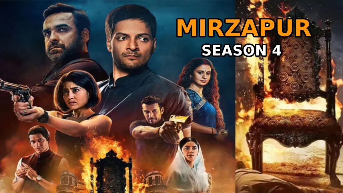 Mirzapur Season 4 कब होगा रिलीज़? जानिए स्ट्रीमिंग डिटेल्स, कास्ट और कहानी से जुड़ी बड़ी अपडेट