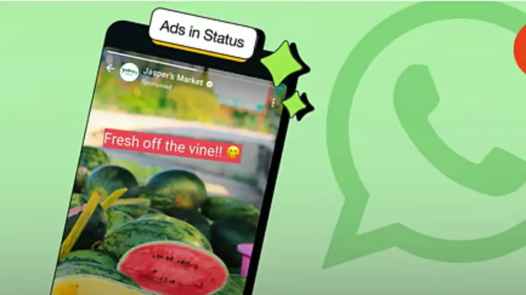 WhatsApp Ads 2025: अब Status और Channels में दिखेंगे विज्ञापन, जानिए Meta की नई चाल